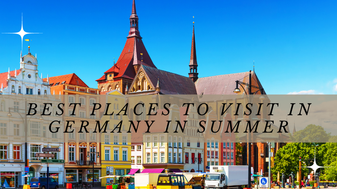 Best Places To Visit In Germany In Summer